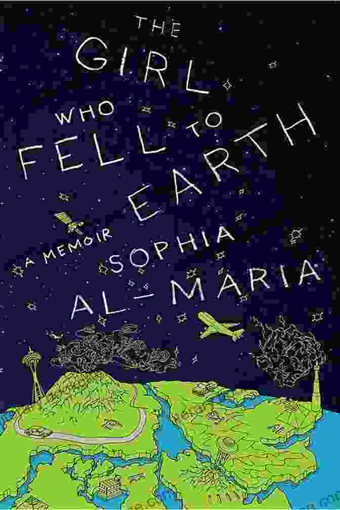 Book Cover Of 'The Girl Who Fell To Earth' By Sophia Al Maria The Girl Who Fell To Earth: A Memoir