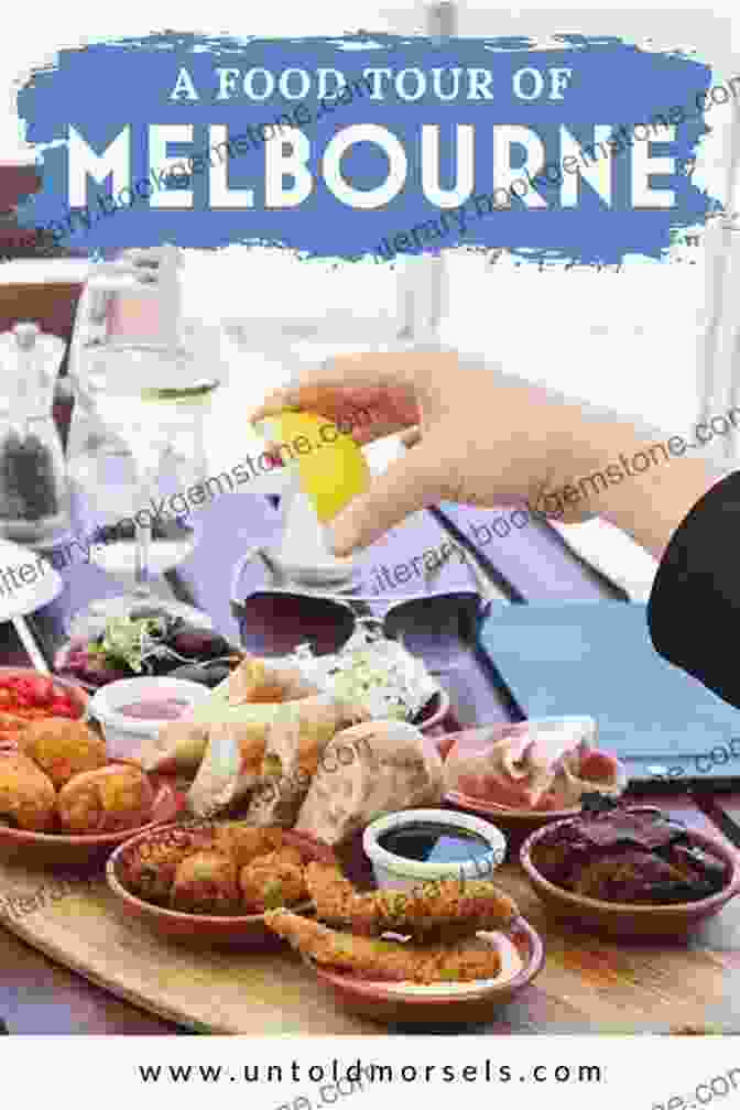 Hidden Secrets Of Melbourne Food Tour Eat Like A Local Melbourne: Melbourne Australia Food Guide (Eat Like A Local World Cities)