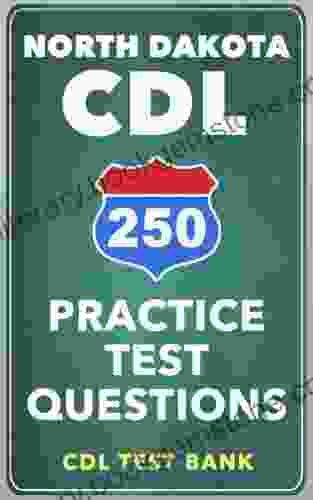 250 North Dakota CDL Practice Test Questions