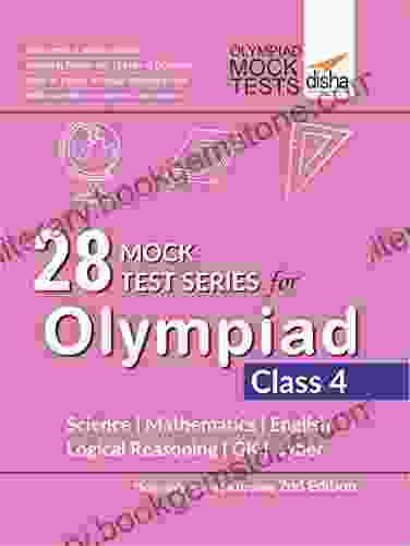 28 Mock Test For Olympiads Class 4 Science Mathematics English Logical Reasoning GK Cyber 2nd Edition