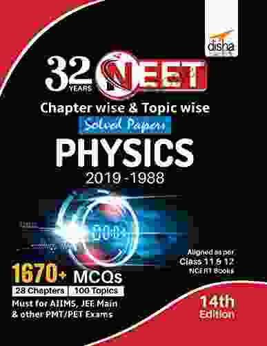 32 Years NEET Chapter Wise Topic Wise Solved Papers PHYSICS (2024 1988) 14th Edition