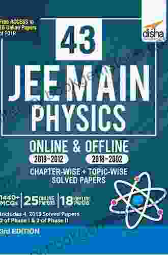 43 JEE Main Physics Online (2024) Offline (2024 2002) Chapter Wise + Topic Wise Solved Papers 3rd Edition