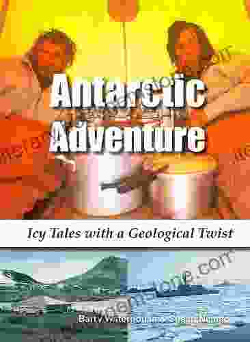 Antarctic Adventure: Icy Tales With A Geological Twist