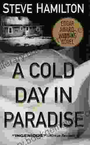 A Cold Day In Paradise: An Alex McKnight Novel
