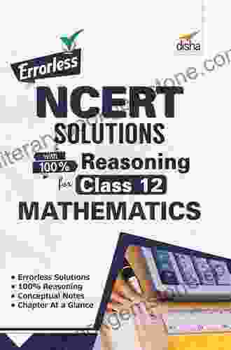 Errorless NCERT Solutions With With 100% Reasoning For Class 12 Mathematics
