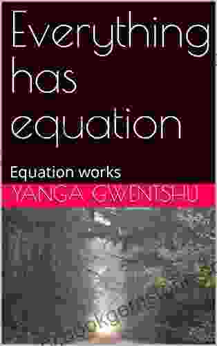 Everything Has Equation : Equation Works