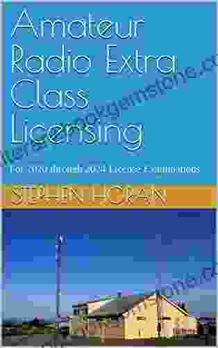 Amateur Radio Extra Class Licensing: For 2024 Through 2024 License Examinations