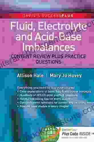 Fluid Electrolyte And Acid Base Imbalances Content Review Plus Practice Questions (DavisPlus)