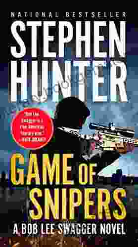 Game Of Snipers (Bob Lee Swagger)