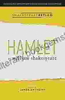 Hamlet: Shakespeare Retold William Shakespeare