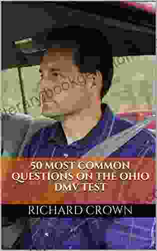 Pass Your Ohio DMV Test Guaranteed 50 Real Test Questions Ohio DMV Practice Test Questions