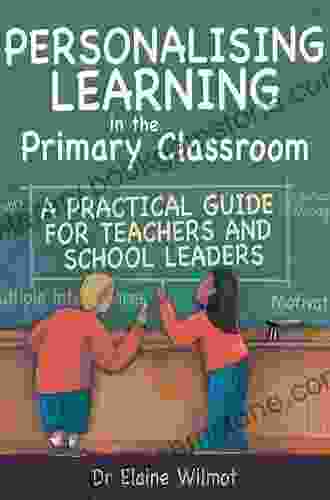 Personalising Learning In The Primary Classroom