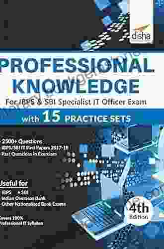 Professional Knowledge For IBPS SBI Specialist IT Officer Exam With 15 Practice Sets 4th Edition