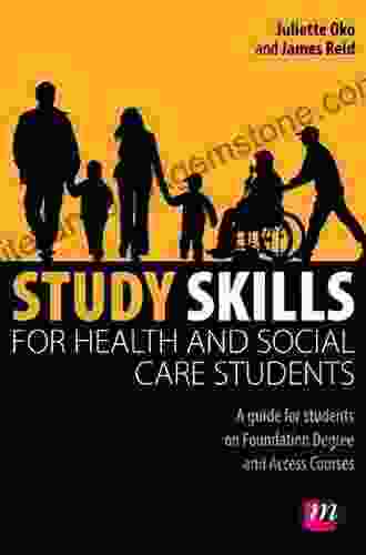 Study Skills For Health And Social Care Students (SAGE Study Skills Series)