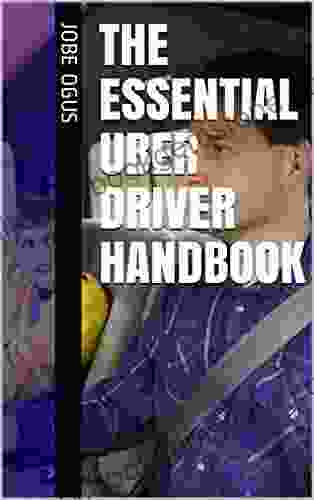 The Essential Uber Driver Handbook