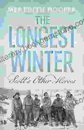 The Longest Winter: Scott S Other Heroes
