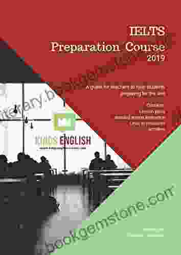 IELTS Preparation Course 2024 Full Course: A Guide For Teachers