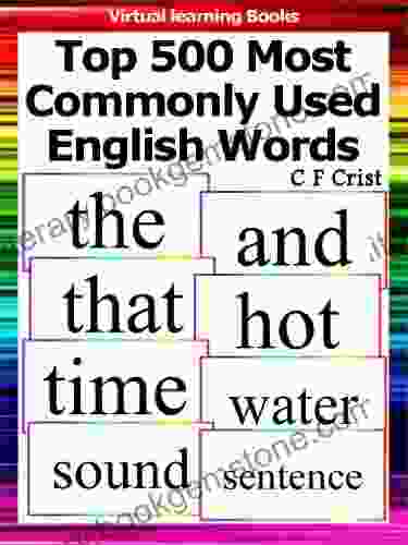 Flashcards: Top 500 Most Commonly Used English Words (Learn To Read (Learning To Read Flashcards For Children))