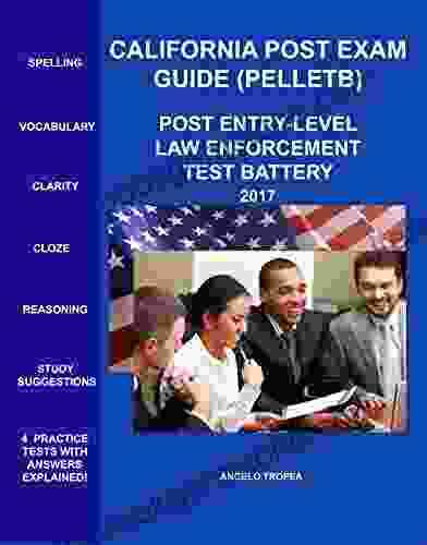 California POST Exam Guide (PELLETB): POST Entry Level Law Enforcement Test Battery